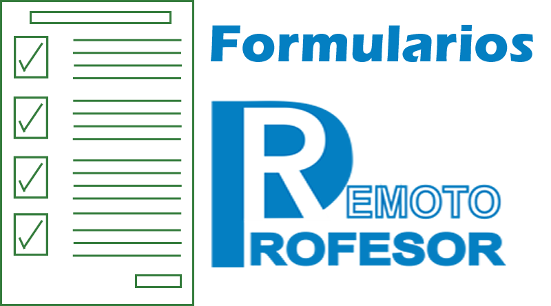 En este momento estás viendo Formularios para la solicitud de docentes Profesor Remoto