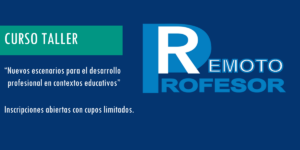 Lee más sobre el artículo Nómina de aprobados del Curso-Taller para acceder al escalafón de Profesor Remoto – Octubre 2024